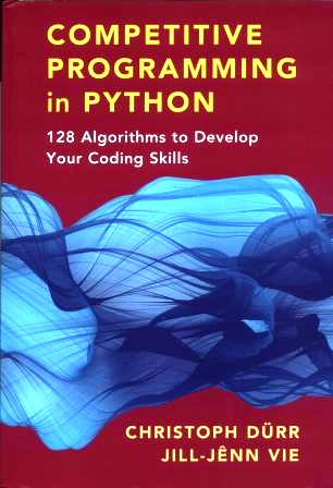 Competitive programming in python : 128 algoritthms to develop your coding skills