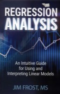 Regression analysis: an intuitive guide for using and interpreting linear models