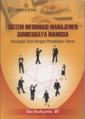 Sistem Informasi Manajemen Sumberdaya Manusia: Kerangka Teori dengan Pendekatan Teknis