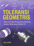 Toleransi Geometris: Referensi Praktis Membuat dan Membaca gambar Teknik Sesuai Standar ISO