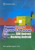 Pemrograman Smart Phone Menggunakan SDK  Android dan Hacking Android