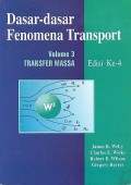 Dasar-dasar Fenomena Transport: Vol. 3 Tranfer Massa