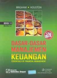 Dasar-dasar manajemen keuangan = Essentials of Financial Management, Buku 2