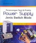 Perancangan, teori dan praktis power supply jenis switch mode