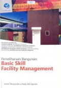 Pemeliharaan bangunan : basic skill facility management