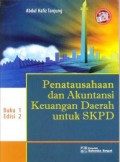 Penatausahaan dan akuntansi keuangan daerah untuk SKPD, buku 1