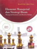 Ekonomi manajerial dan strategi bisnis = Managerial economics and business strategy, buku 2