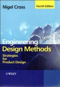 Engineering design methods : strategies for product design
