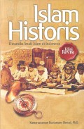 Islam Historis : Dinamika Studi Islam di Indonesia