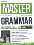 Master of Grammar : toefl, toeic, eilts, eap