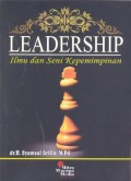 Leadership: Ilmu dan seni kepemimpinan