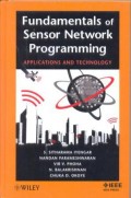 Fundanmentals of sensor network programming : applications and technology