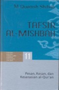 Tafsir al-mishbah pesan, kesan, dan keserasian al-quran: surat Yasin, surat ash-Shaffat, surat Shad, Surat az-Zumar, surat Ghafir volume 11