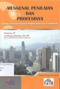 Mengenal Penilaian dan Profesinya : Konsep, Prinsip Umum dan Praktek Penilaian di Indonesia