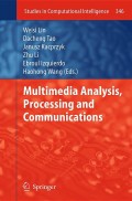 Multimedia Analysis Processing and Communications