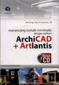 Merancang Rumah Minimalis dengan Aplikasi ArchiCAD + Artlantis