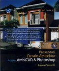Presentasi Desain Arsitektur dengan ArchiCAD dan Photoshop