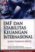 IMF dan stabilitas keuangan internasional : suatu tinjauan kritis