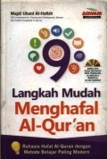 9 (sembilan) Langkah mudah menghafal al-qur'an