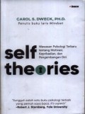 Self theories : wawasan psikologi terbaru tentang motivasi, kepribadian dan pengembangan diri