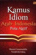 Kamus idiom Arab-Indonesia : pola aktif