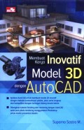 Membuat karya inovatif model 3D dengan AutoCAD
