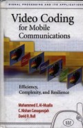 Video coding for mobile communication : efficiency, complexity, and resilience