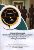 Panduan pelaksanaan penelitian dan pengabdian kepada masyarakat : Pusat Pengembangan Sumber Daya Manusia Perhubungan Darat (PPSDMPD)