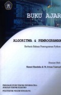Algoritma dan pemrograman berbasis bahasa pemrograman python : buku ajar