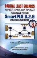 Partial least squares : konsep, teknik dan aplikasi menggunakan program smartPLS 3.2.9 untuk penelitian empiris