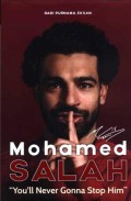 Mohamed salah : you'll never gonna stop him