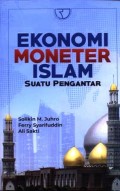 Ekonomi moneter Islam : suatu pengantar