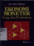 Ekonomi Moneter : Uang dan Perbankan