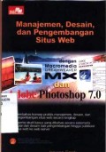 Manajemen, desain dan pengembangan situs web dengan marcomedia dreamweaver MX dan Adobe Photoshop 7.0
