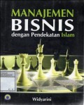 Manajemen BISNIS Dengan Pendekatan Islam