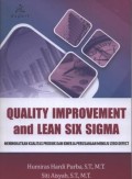 Quality Improvement and Lean Six Sigma : Meningkatkan Kualitas Produk dan Kinerja Perusahaan Menuju Zero Defect