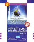 International corporate finance = Keuangan perusahaan internasional, bk. 1
