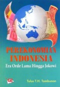 Perekonomian Indonesia : era orde lama hingga Jokowi