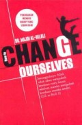How to Change our selves : perubahan menuju hidup yang lebih baik