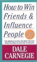 How to win friends & influence people