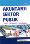 Akuntansi sektor publik : teori, konsep, aplikasi