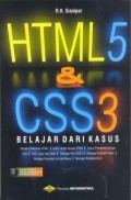 HTML 5 dan CSS 3 : belajar dari kasus