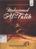 Generasi Emas Kesultanan Ustmani Muhammad Al-Fatih