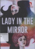 Lady In The Mirror : Satu Jiwa Dua Nama