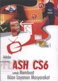 Panduan Aplikatif & Solusi (PAS) Adobe Flash CS6 untuk Membuat Iklan Layanan Masyarakat