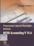 Penyusunan Laporan Keuangan Berbasis: MYOB ACCOUNTING V 19.6