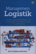 Manajemen logistik : konsep logistik dan distribution mix, perencanaan dan efisiensi logistik, tol laut Indonesia