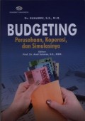 Budgeting : perusahaan, koperasi dan simulasinya