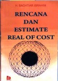 Rencana dan estimate real of cost
