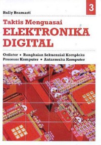 Taktis Menguasai Elektronika Digital 3